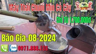 MÁY THÁI CHUỐI MỊN GIÁ RẺ