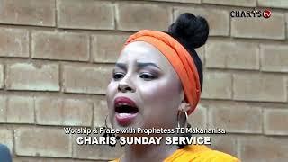 23 February 2025 PRAISE with Prophetess TE Makananisa Part 2