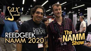 ReedGeek - NAMM 2020