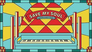 Bakermat - Save My Soul (Feat. AMANZI) (Ampersounds Remix)