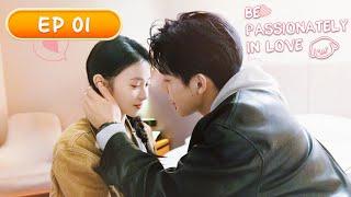 ENG SUB | Be Passionately in Love | EP01 | 陷入我们的热恋 | #LiuHaocun #WangAnyu