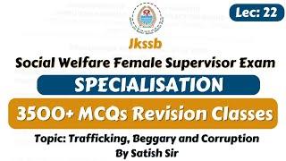 Trafficking, Beggary and Corruption MCQs Revision for supervisor exam by Satish Sir | Jkssb Tutorial