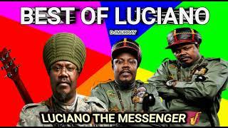 THE BEST HITS OF LUCIANO MIXTAPE ,REGGAE CULTURE LOVERS ROCK ROOTS SONGS,DJ MURRAY 8768557770