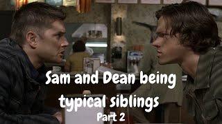 Sam and Dean being typical siblings (Part 2)