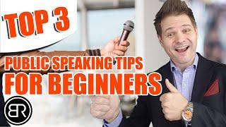 Top 3 Public Speaking Tips for Beginners