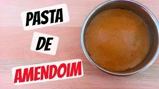 Como fazer Pasta de Amendoim   Rápido e Fácil | Por Rúbia Carolina