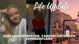 LIFE UPDATE! Auslandssemester, Reisepläne, Studium & Ende eines Abschnitts // Anne