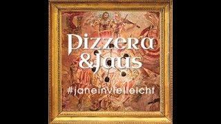 Pizzera & Jaus - #janeinvielleicht