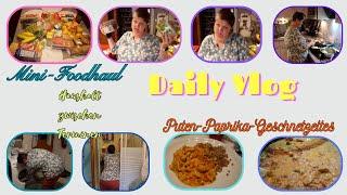 Daily Vlog / Haushalt zwischen Terminen / Mini-Food-Haul / Puten-Paprika-Geschnetzeltes / Mamaalltag