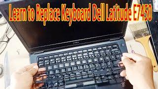 Learn with KECS: Learn to Replace Keyboard Dell Latitude E7450