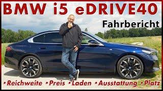 BMW i5 eDrive40 - Die beste elektrisch Limousine? Reichweite Preis Test Probefahrt Deutsch 2024