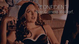 Blair Waldorf ll confident.