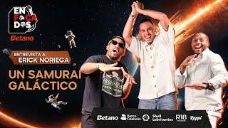 ENFOCADOS BETANO CON ERICK NORIEGA - JEFFERSON FARFÁN & ROBERTO GUIZASOLA - TEMPORADA 3