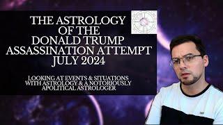 Astrology Reading of the Donald Trump Assassination Attempt July 2024 WITHOUT POLITICS