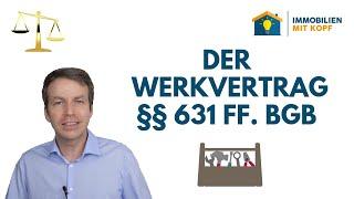 Vertrag mit Handwerkern - Der Werkvertrag nach § 631 BGB