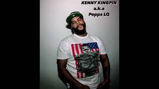 “ONE TIME” Feat. #poppalq a.k.a #kennykingpin ( From  “ If I Live & Nothin Happens” R.I.P #Gonzoe