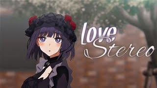 Love Stereo | Marin Kitagawa edit