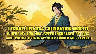 My Training Speed Increased by 100X; Just Rolling Over in My Sleep Earned Me 5 Levels!