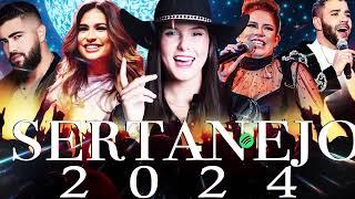 AS MAIS TOCADAS 2024 - PLAYLIST SERTANEJO - Top Sertanejo 2024 || Top Sertanejo 2024 Mais Tocadas