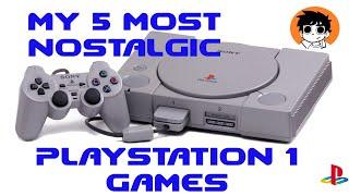 Video Response - My Five Most Nostalgic PlayStation 1 Games