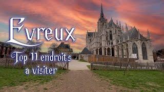 Evreux top 11 des endroits à visiter