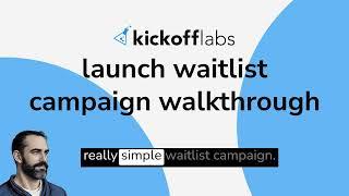 Pre-launch product waitlist campaign setup with KickoffLabs