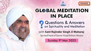 Global Meditation in Place with Sant Rajinder Singh Ji Maharaj (Mar 09, 2025)