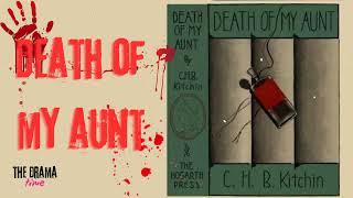 Death of my Aunt - C.H.B. Kitchin | DRAMA TIME with BBC