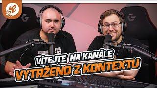 Vítejte na našem novém kanále: Vytrženo z kontextu