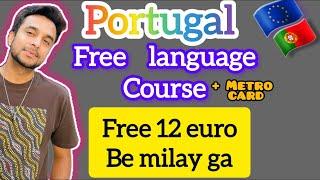 Portugal Free language course | How to learn Português & Admission are open