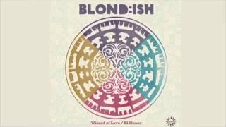 BLOND:ISH - Wizard of Love (Radio Edit) [Rebirth]