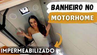 IMPERMEABILIZAÇÃO do BANHEIRO no MOTORHOME | Opção SEM vetroresina, fibra ou ACM