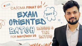 Day 3 |CA/CMA Final DT | Live Exam Oriented Batch for May/Nov 25| Yash Khandelwal