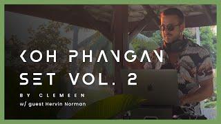 Koh Phangan Set vol. 2 by Clemeen w/ guest dj Ervin Prislan | [2-hour House / Melodic Techno DJ Mix]