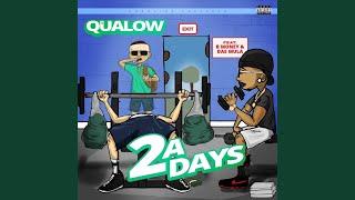 2 a Days (feat. B Money & Dae Mula)