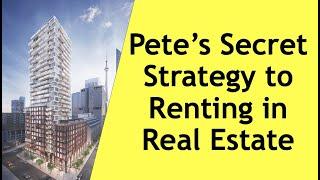 Pete's Secret Strategy to Buying Real Estate