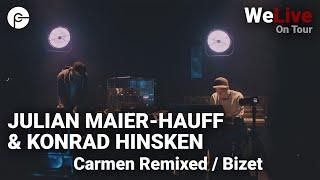 Julian Maier-Hauff & Konrad Hinsken - Carmen Remixed | WeLive on Tour - Classic Meets Electro