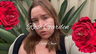 Violet Onyx - Rose Garden (Music Video)