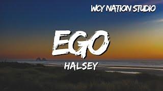 Halsey - Ego (Lyrics)