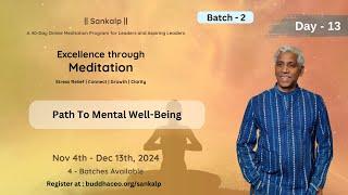 Sankalp | Day - 13, Batch -2 | Path To Mental Well-Being