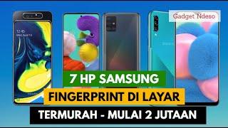 7 HP SAMSUNG DENGAN FITUR FINGERPRINT DI LAYAR TERMURAH - GARANSI RESMI (Harga Mulai 2 Jutaan)