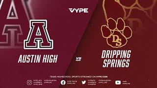 7:30PM - Football: Austin High vs. Dripping Springs