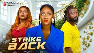 STRIKE BACK (THE MOVIE) MERCY JOHNSON DANIEL LLOYD PAT ATTANG - 2024 LATEST NIGERIA NOLLYWOOD MOVIE