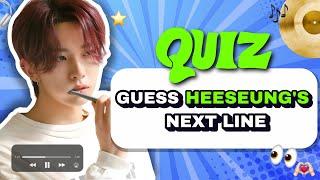 Heeseung ENHYPEN Quiz | Can You Guess Heeseung’s Next Line? 