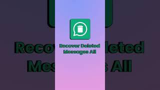 Recover Deleted Messages all #recovermessages #app