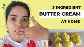 Super easy three ingredient buttercream at HOME | #buttercreamrecipe #shortsvideo