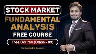 STOCK MARKET FUNDAMENTAL ANALYSIS || share market free course class 89 by Mahendra Dogney