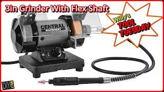 Central Machinery 3in Bench Grinder With Flex Shaft - Willy's Tool Tuesday EP 4