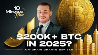 $200,000 BITCOIN IN 2025   | 10 MINUTES MAX
