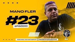 MANO FLER - Az Ideias Podcast #23